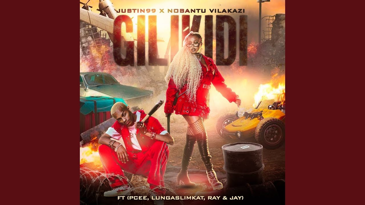 Justin99 & Nobantu Vilakazi Gilikidi Mp3 Download