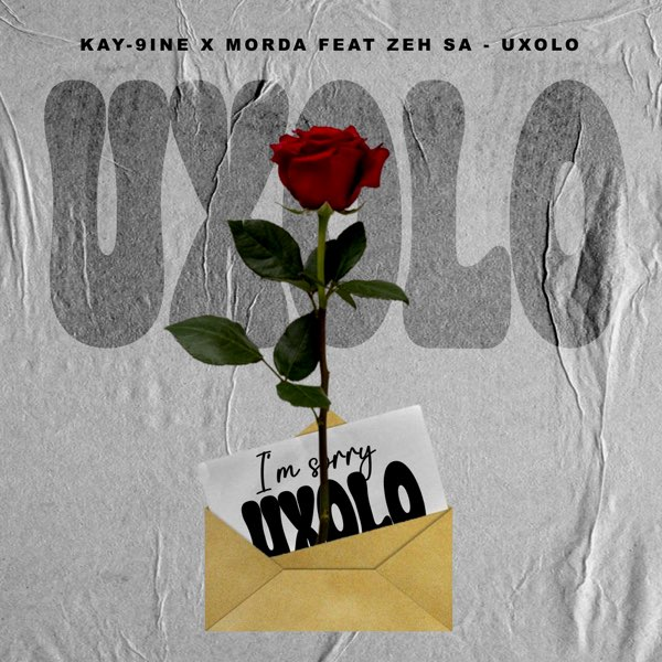 Kay-9ine & MÖRDA Uxolo Mp3 Download