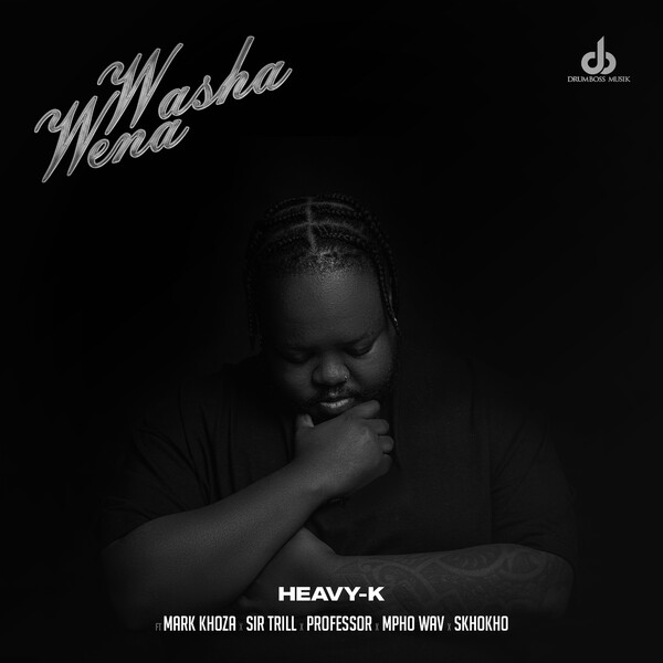 Heavy-K Washa Wena Mp3 Download