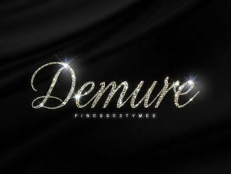 Finesse2tymes Demure Mp3 Download